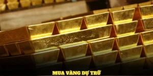 mua vàng dự trữ