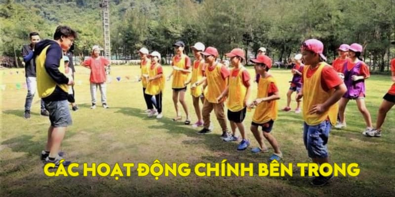 Các hoạt động vui chơi chính