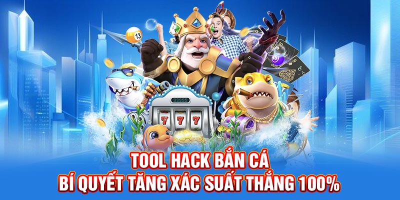 tool hack bắn cá