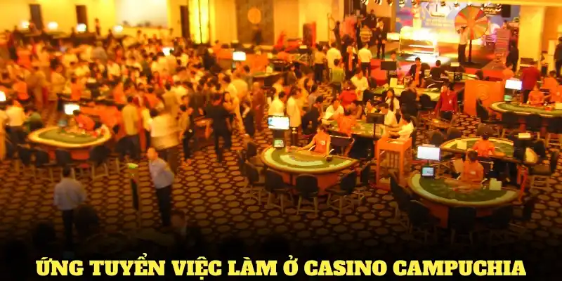 Quy trình đơn giản để ứng tuyển việc làm ở casino Campuchia tại THABET